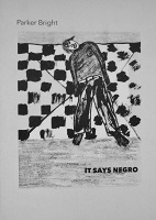 Parker Bright: It Says&#160;Negro