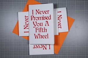 I Never Promised You A Fifth&#160;Wheel