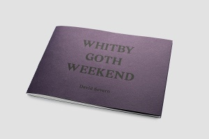 David Severn: Whitby Goth&#160;Weekend