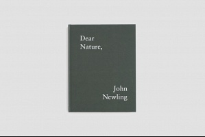 John Newling: Dear&#160;Nature