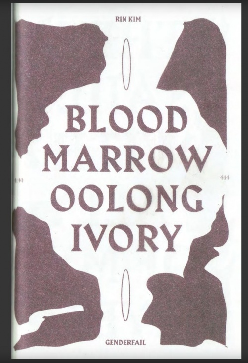 Blood, Marrow, Oolong, Ivory