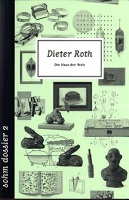 Dieter Roth: Die Haut Der&#160;Welt