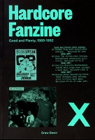 Kristian Henson, Briar Levit, Ian Lynam, Gabriel Melcher, Anthony Pappalardo, Nate Pyper, Ali Qadeer, Gabe Rodriguez, Walter Schreifels, Kathleen Sleboda, and Christopher Sleboda: Hardcore&#160;Fanzine