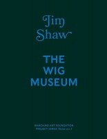 Jim Shaw: The Wig&#160;Museum