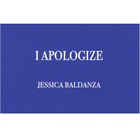 Jessica Baldanza: I&#160;Apologize