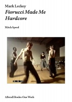 Mark Leckey and Mitch Speed: Fiorucci Made Me&#160;Hardcore
