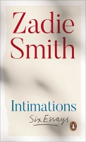 Zadie Smith:&#160;Intimations