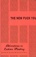 Liz Kotz and Eileen Myles: The New Fuck&#160;You