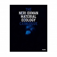 Paola Antonelli, Irma Boom, Anna Burckhardt, and Neri Oxman: Neri Oxman: Material Ecology