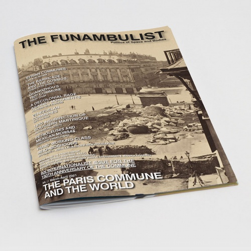 THE FUNAMBULIST #34: THE PARIS COMMUNE AND THE WORLD