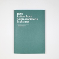 Christopher K. Ho and Daisy Nam: Best! Letters from Asian Americans in the&#160;arts