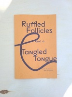 Jennifer Rose Sciarrino: Ruffled Follicles and a Tangled&#160;Tongue