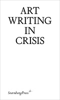 Brad Haylock and Megan Patty: Art Writing in&#160;Crisis