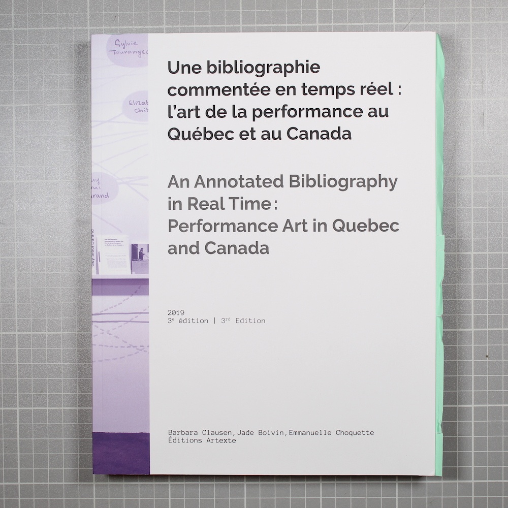 An Annotated Bibliography in Real Time: Performance Art in Quebe