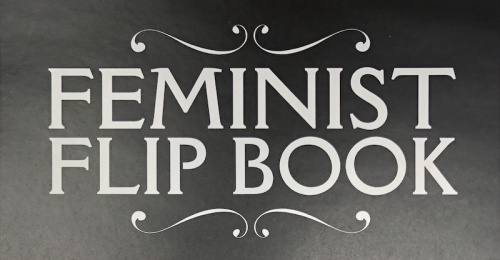 Feminist Flip Book