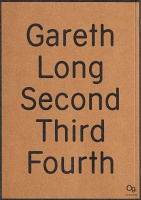 Gareth Long: Second, Third,&#160;Fourth