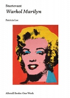Patricia Lee and Sturtevant: Sturtevant: Warhol&#160;Marilyn