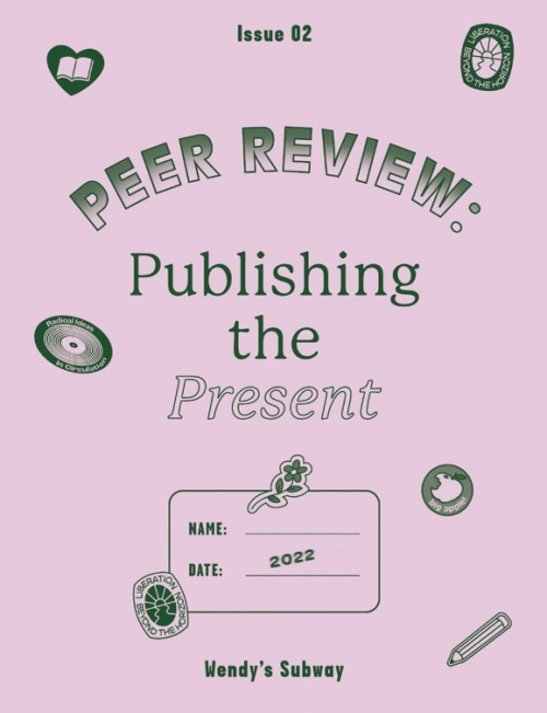 PEER REVIEW Issue 2: Publishing the Present