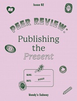 PEER REVIEW Issue 2: Publishing the&#160;Present