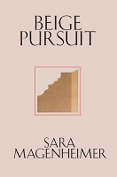 Sara Magenheimer: Beige&#160;Pursuit