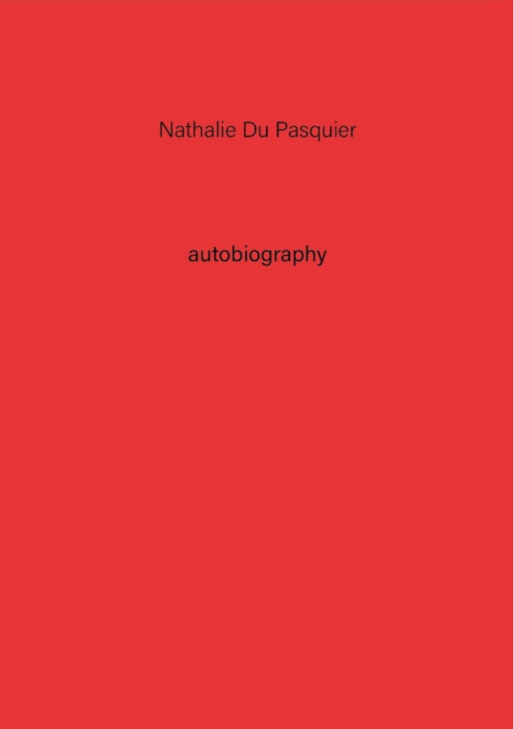 Autobiography: Nathalie Du Pasquier