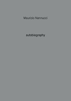 Autobiography: Maurizio&#160;Nannucci