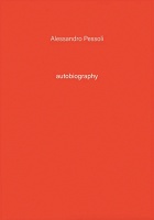 Autobiography: Alessandro&#160;Pessoli