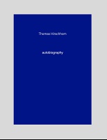 Autobiography: Thomas&#160;Hirschhorn