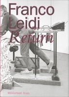 Franco Leidi:&#160;Return