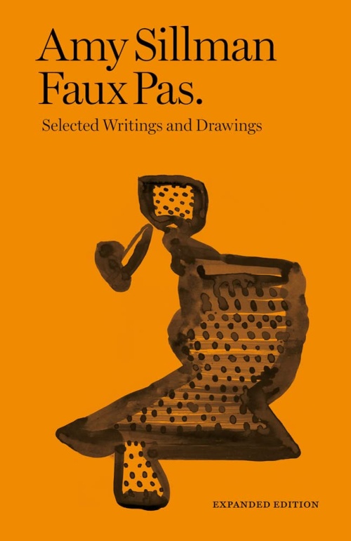 Faux Pas. Selected Writings and Drawings