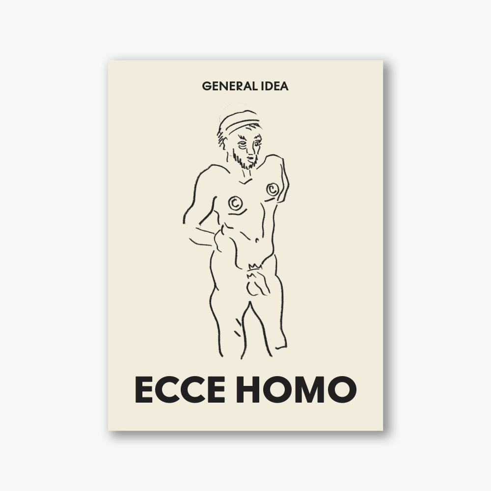 General Idea Ecce Homo