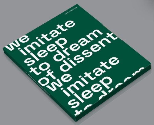 we imitate sleep to dream of dissent