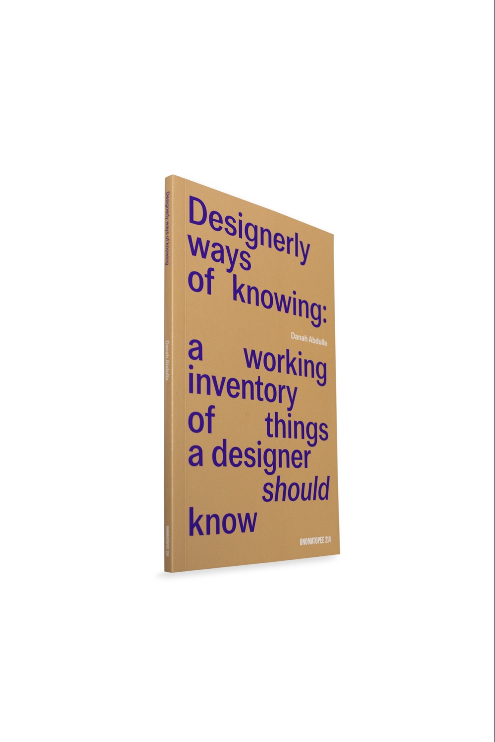 Designerly Ways of Knowing: a working inventory of things a desi