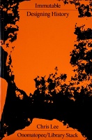 Immutable: Designing History