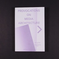 Provocations on Media&#160;Architecture