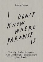 Benny Nemer: I Don’t Know Where Paradise&#160;Is