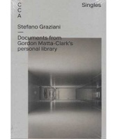 Documents from Gordon Matta-Clark’s personal library