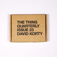 The Thing Quarterly - Issue 23: David Korty