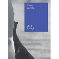 Eileen Quinlan: Good&#160;Enough