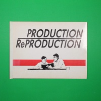 Janice Gurney, Gordon Lebredt, Michael Mitchell, and Jayce Salloum: Production&#160;Reproduction