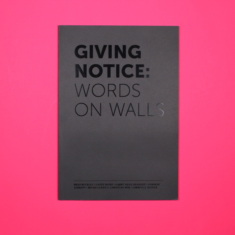 Giving Notice: Words on Walls