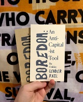 Be Oakley : Boredom: An Anti-Capital-ist Tool