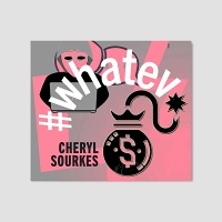 Cheryl Sourkes:&#160;#whatev