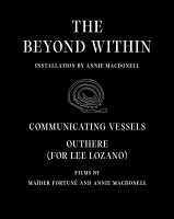 Maïder Fortuné, Annie MacDonell, Crystal Mowry, Kimberly Phillips, Clara Schulmann, Leila Timmins, and Yan Wu: The Beyond&#160;Within
