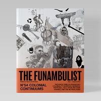 THE FUNAMBULIST 54: Colonial&#160;Continuums