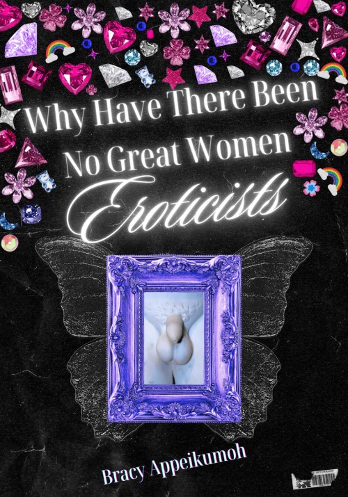 Why Hae There Been No Great Women Eroticists?