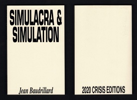 Jean Baudrillard: Simulacra &amp;&#160;Simulation