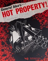 General Idea: Hot&#160;Property