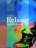 Alexa Bunnell, Kiel Torres, and Casey Wei: ReIssue Year 3&#160;Anthology