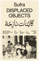 Nuhad Haffar-Orsini , Richard Kahwagi, and Salma Serry: Sufra (Displaced Objects) – Charity Edition&#160;Poster